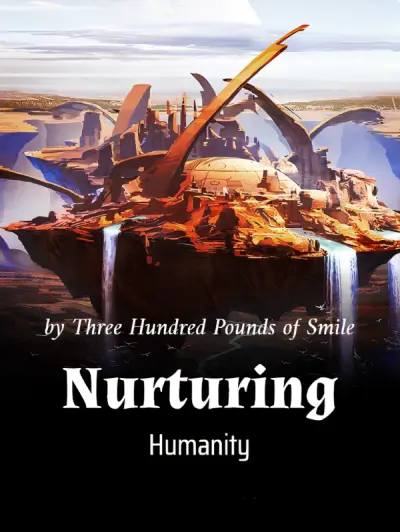 Nurturing Humanity